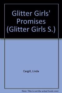 Glitter Girls\' Promises (Glitter Girls S.)