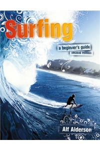 Surfing: A Beginner's Guide