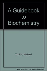 A Guidebook to Biochemistry,