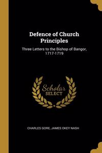 Defence of Church Principles