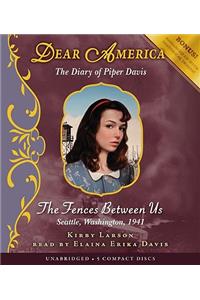 Dear America: The Fences Between Us - Audio