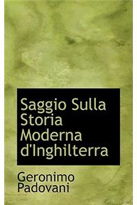 Saggio Sulla Storia Moderna D'Inghilterra