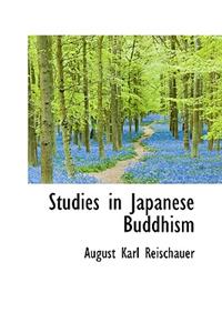 Studies in Japanese Buddhism