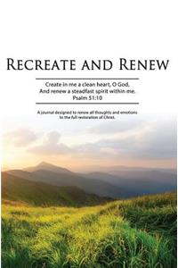 Recreate and Renew Journal - Worship, Devotion and Prayer