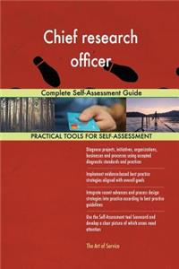 Chief research officer Complete Self-Assessment Guide