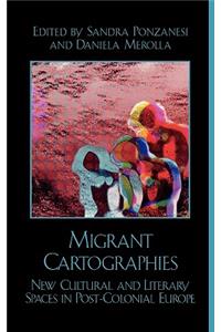 Migrant Cartographies