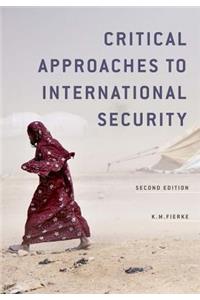 Critical Approaches to International Security