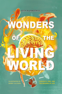 Wonders of the Living World (Illustrated Hardback)