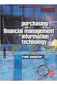 Purchasing and Financial Management of Information Technology