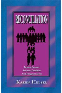 Reconciliationsermon Outlines