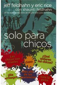 Solo Para Chicos