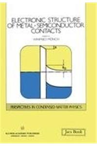 Electronic Structure of Metal-Semiconductor Contacts