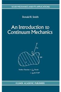 Introduction to Continuum Mechanics - After Truesdell and Noll