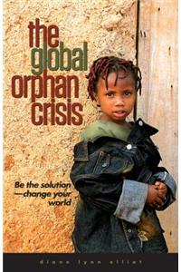 The Global Orphan Crisis