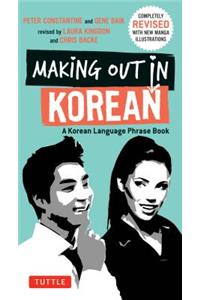 Making Out in Korean: A Korean Language Phrase Book