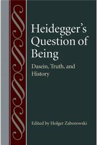 Heidegger's Question of Being