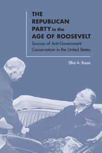 Republican Party in the Age of Roosevelt