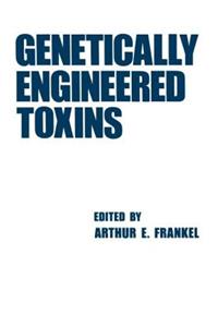 Genetically Engineered Toxins