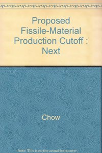 Proposed Fissile-Material Production Cutoff : Next