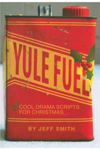 Yule Fuel