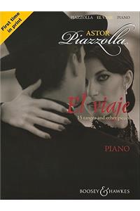 Astor Piazzolla: El Viaje