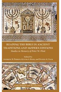 Reading the Bible in Ancient Traditions and Modern Editions