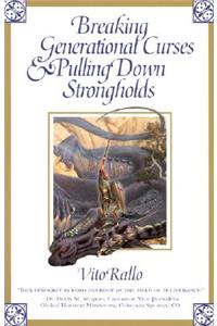 Breaking Generational Curses & Pulling Down Strongholds