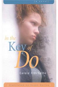 In the Key of Do