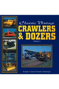 Classic Vintage Crawlers & Dozers Vol 1****