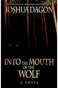 Into the Mouth of the Wolf