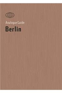 Analogue Guide Berlin