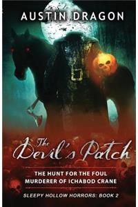 The Devil's Patch (Sleepy Hollow Horrors, Book 2)