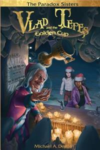 Vlad Tepes and the Golden Cup