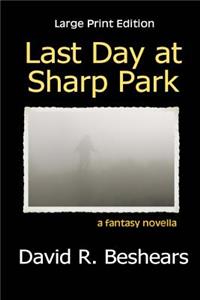 Last Day at Sharp Park - LPE
