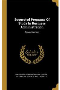 Suggested Programs Of Study In Business Administration