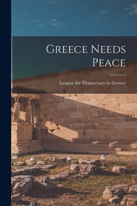 Greece Needs Peace