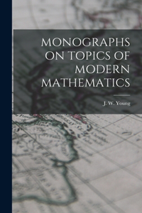 Monographs on Topics of Modern Mathematics