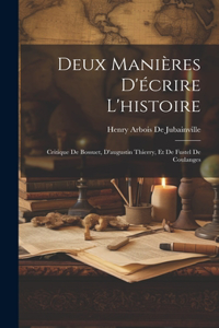 Deux Manières D'écrire L'histoire