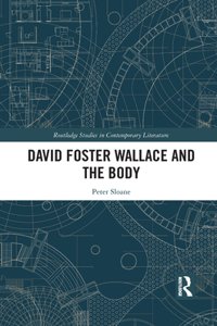 David Foster Wallace and the Body