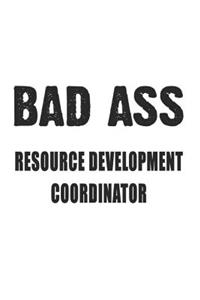 Bad Ass Resource Development Coordinator