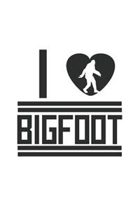I Love Bigfoot