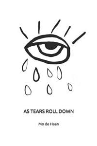 As tears roll down