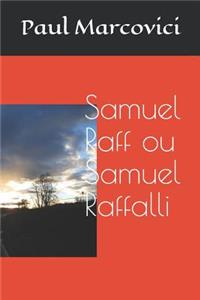 Samuel Raff ou Samuel Raffalli
