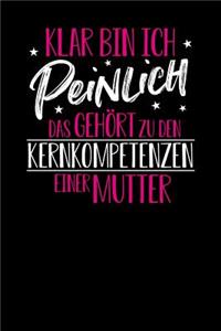 Klar bin ich peinlich. Das gehört zu den Kernkopetenzen einer Mutter