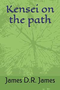 Kensei on the path: The Kensei Chronicles book