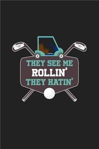 They See Me Rollin' They Hatin'