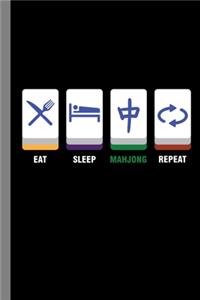 Eat Sleep Mahjong Repeat