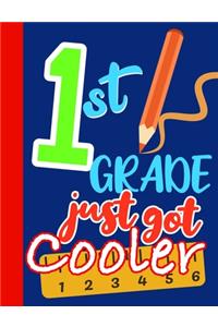 1st Grade Just Got Cooler