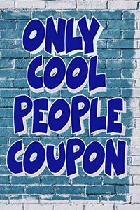 Only Cool People Coupon