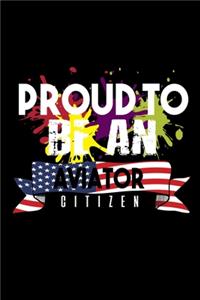 Proud to be an aviator citizen